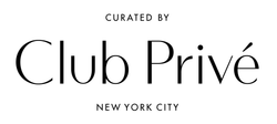 Curated By Club Prive NYC